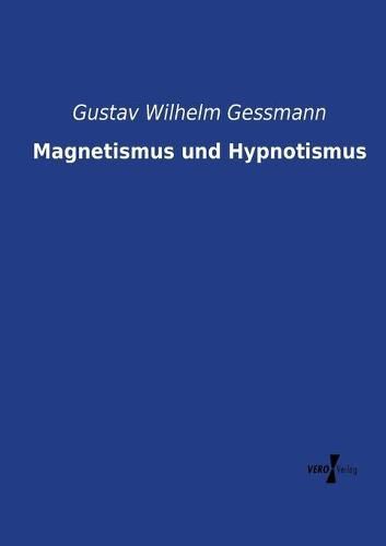 Cover image for Magnetismus und Hypnotismus