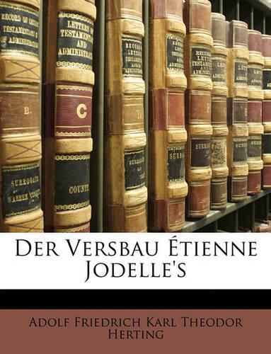 Der Versbau Tienne Jodelle's