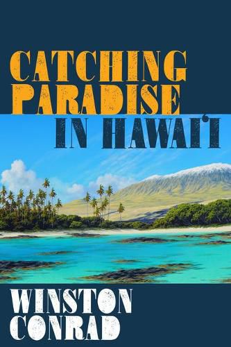 Cover image for Catching Paradise in Hawai'i