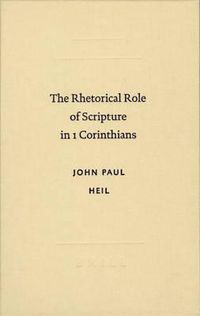Cover image for The Rhetorical Role of Scripture in 1 Corinthians