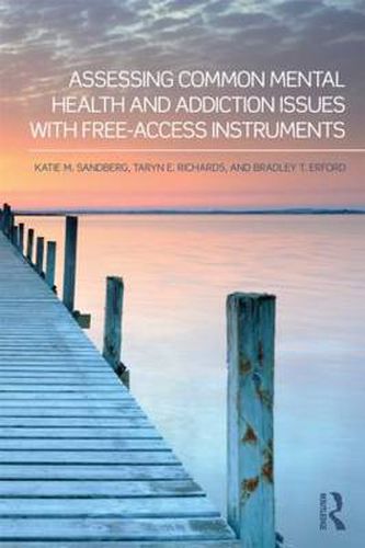 Cover image for Assessing Common Mental Health and Addiction Issues With Free-Access Instruments