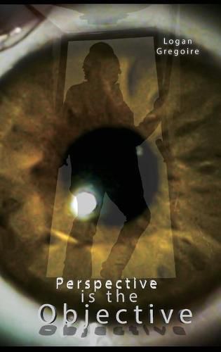 Cover image for Perspective is the Objective