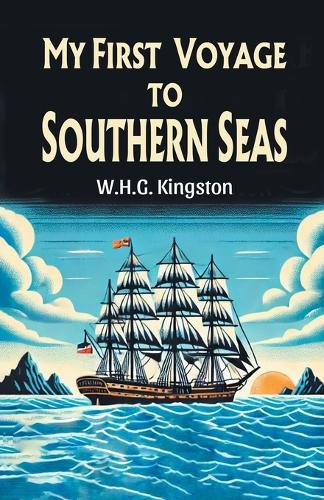 Cover image for My First Voyage to Southern Seas (Edition2024)