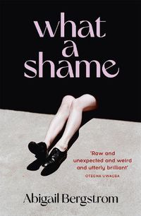 Cover image for What a Shame: Tipped to be THE hit book of 2022