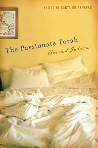 Cover image for The Passionate Torah: Sex and Judaism