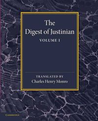 Cover image for The Digest of Justinian: Volume 1