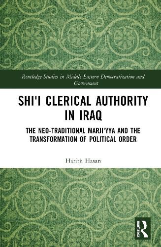 Cover image for Shi'i Clerical Authority in Iraq