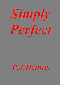 Cover image for Simply Perfect