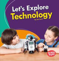 Cover image for Let's Explore Technology