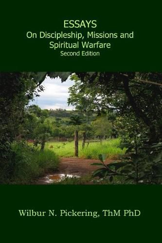 Cover image for Essays: Discipleship, Missions, Spiritual Warfare