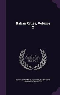 Cover image for Italian Cities, Volume 2