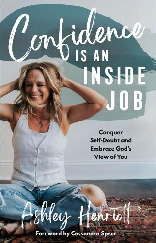 Cover image for Confidence Is an Inside Job