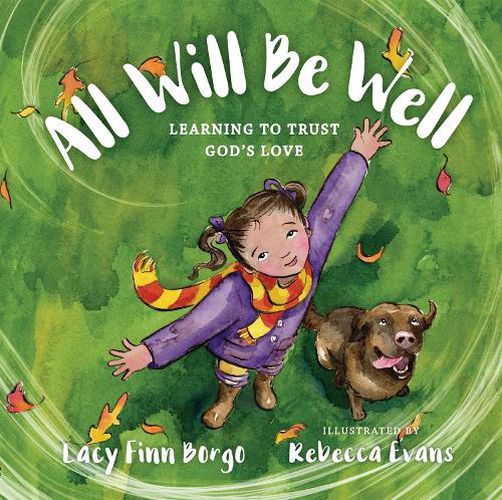 Cover image for All Will Be Well - Learning to Trust God"s Love