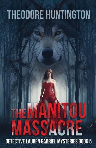 Cover image for The Manitou Massacre