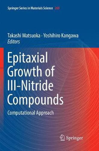 Cover image for Epitaxial Growth of III-Nitride Compounds: Computational Approach