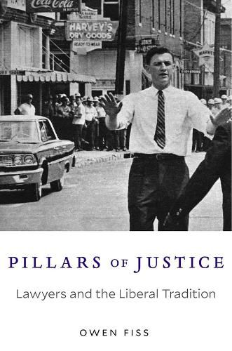 Cover image for Pillars of Justice: Lawyers and the Liberal Tradition