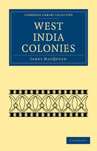 Cover image for West India Colonies