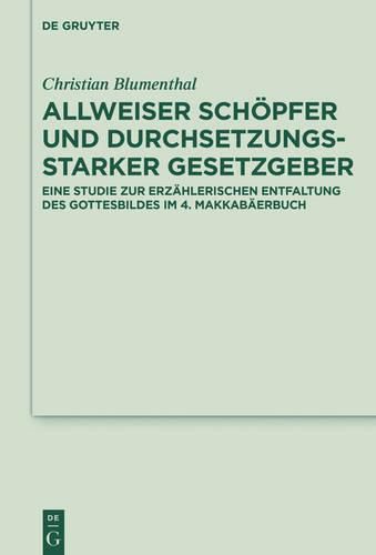 Allweiser Schoepfer und durchsetzungsstarker Gesetzgeber