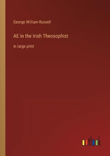 Cover image for AE in the Irish Theosophist