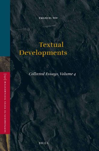 Cover image for Textual Developments: Collected Essays, Volume 4