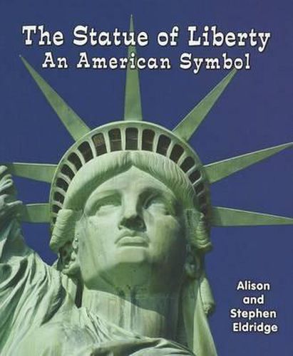 Cover image for The Statue of Liberty: An American Symbol