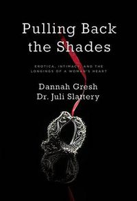 Cover image for Pulling Back The Shades