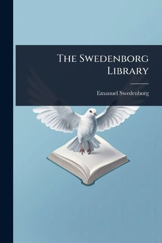 Cover image for The Swedenborg Library