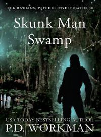 Cover image for Skunk Man Swamp