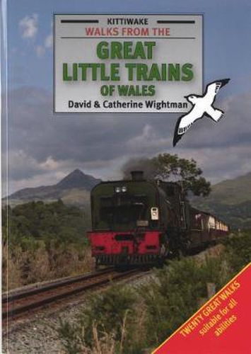 Cover image for Walks from the Great Little Trains of Wales