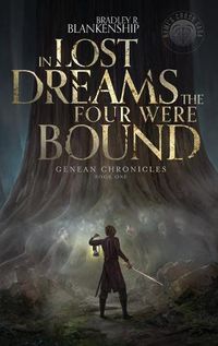 Cover image for In Lost Dreams the Four Were Bound