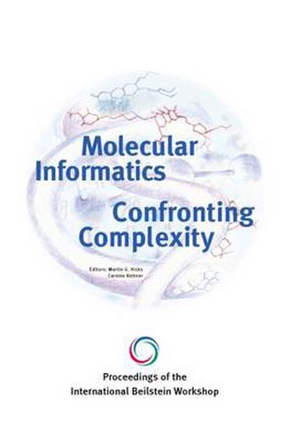 Cover image for Proceedings of the International Beilstein Workshop. Molecular Informatics: Confronting Complexity