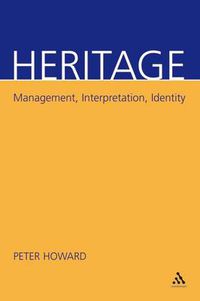 Cover image for Heritage: Management, Interpretation, Identity