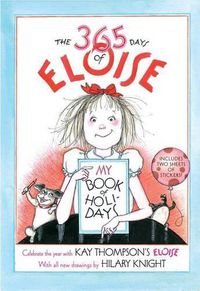 Cover image for The 365 Days of Eloise: My Book of Holidays