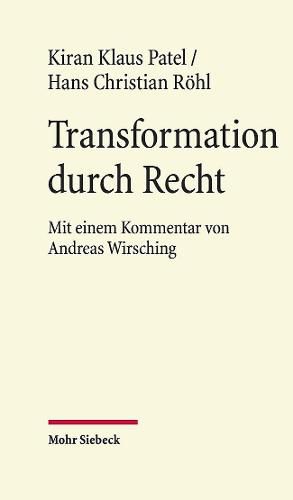 Cover image for Transformation durch Recht: Geschichte und Jurisprudenz Europaischer Integration 1985-1992