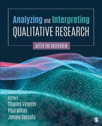 Cover image for Analyzing and Interpreting Qualitative Research: After the Interview