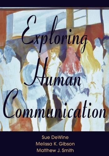 Cover image for Exploring Human Communication