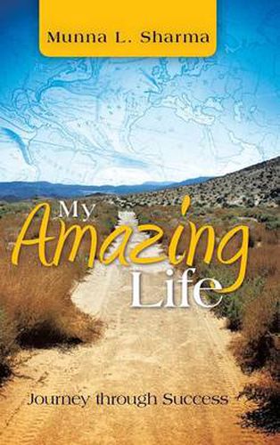 Cover image for My Amazing Life: Journey Through Success