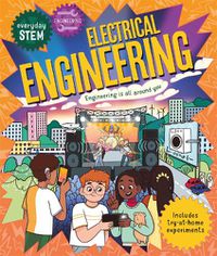 Cover image for Everyday STEM Engineering - Electrical Engineering