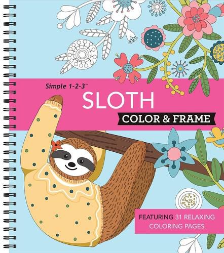 Cover image for Color & Frame - Sloth (Adult Coloring Book)