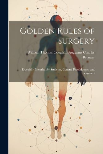 Cover image for Golden Rules of Surgery