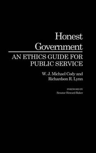 Cover image for Honest Government: An Ethics Guide for Public Service