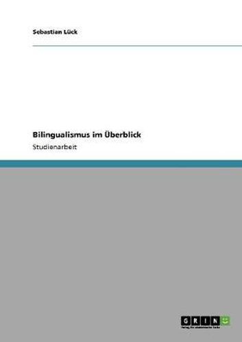 Cover image for Bilingualismus im UEberblick