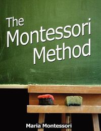 Cover image for The Montessori Method