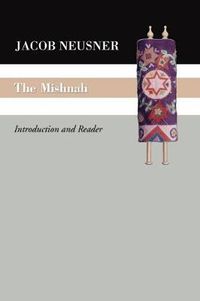 Cover image for The Mishnah: Introduction and Reader