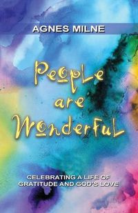 Cover image for People Are Wonderful: Celebrating a Life of Gratitude and God's Love