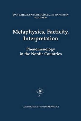 Cover image for Metaphysics, Facticity, Interpretation: Phenomenology in the Nordic Countries