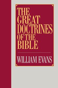 Cover image for Great Doctrines of the Bible, The