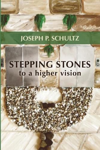 Cover image for Stepping Stones to a Higher Vision