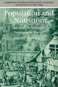 Cover image for Population and Nutrition: An Essay on European Demographic History