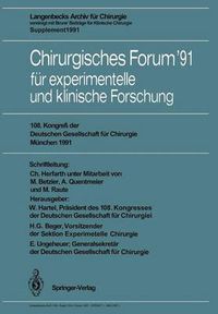 Cover image for Chirurgisches Forum '91 Fur Experimentelle Und Klinische Forschung